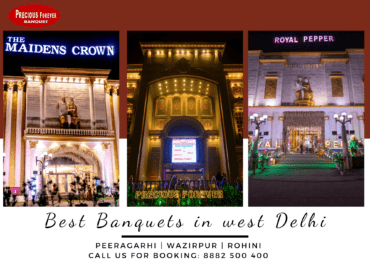 Top Banquet Halls In West Delhi